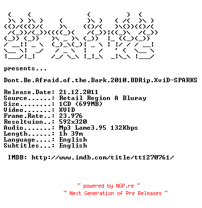 NFO for the release Dont.Be.Afraid.of.the.Dark.2010.BDRip.XviD-SPARKS by SPARKS