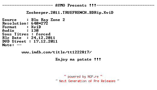 NFO for the release Zookeeper.2011.TRUEFRENCH.BDRip.XviD-AYMO by AYMO