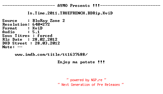NFO for the release In.Time.2011.TRUEFRENCH.BDRip.XviD-AYMO by AYMO