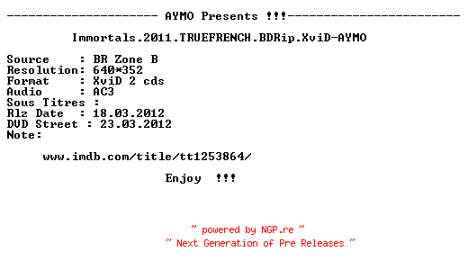 NFO for the release Immortals.2011.TRUEFRENCH.BDRip.XviD-AYMO by AYMO