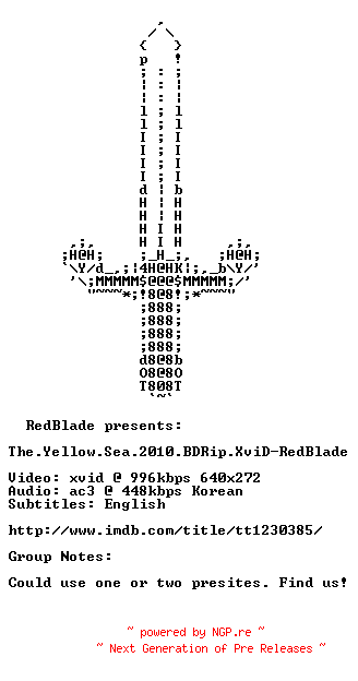 NFO for the release The.Yellow.Sea.2010.BDRip.XviD-RedBlade by RedBlade