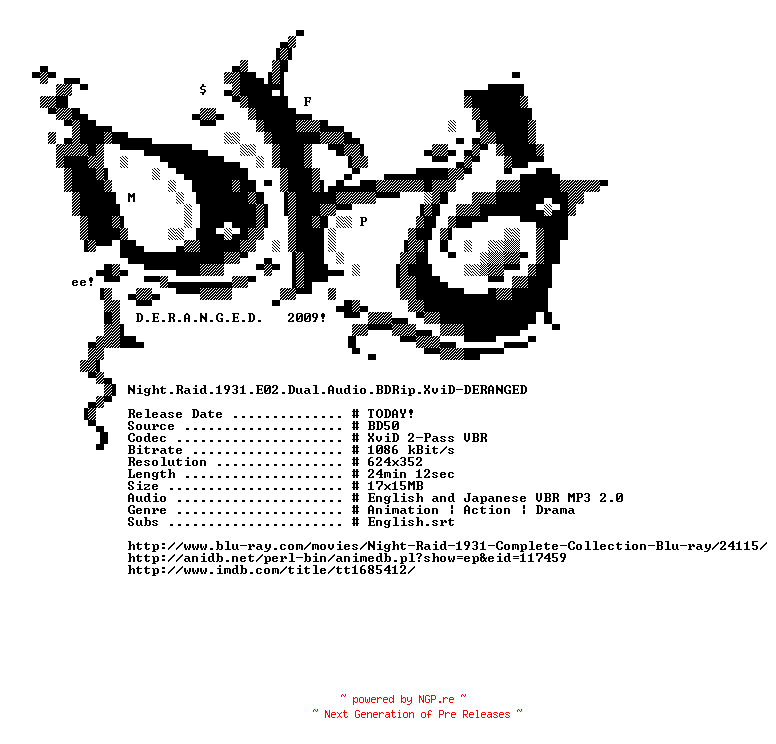 NFO for the release Night.Raid.1931.E02.Dual.Audio.BDRip.XviD-DERANGED by DERANGED