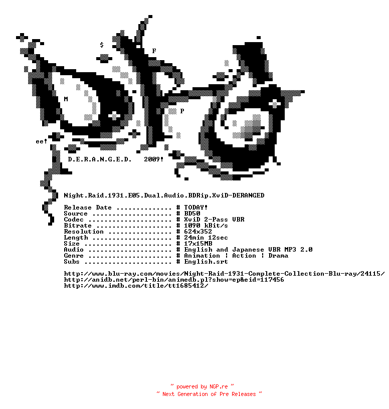 NFO for the release Night.Raid.1931.E05.Dual.Audio.BDRip.XviD-DERANGED by DERANGED