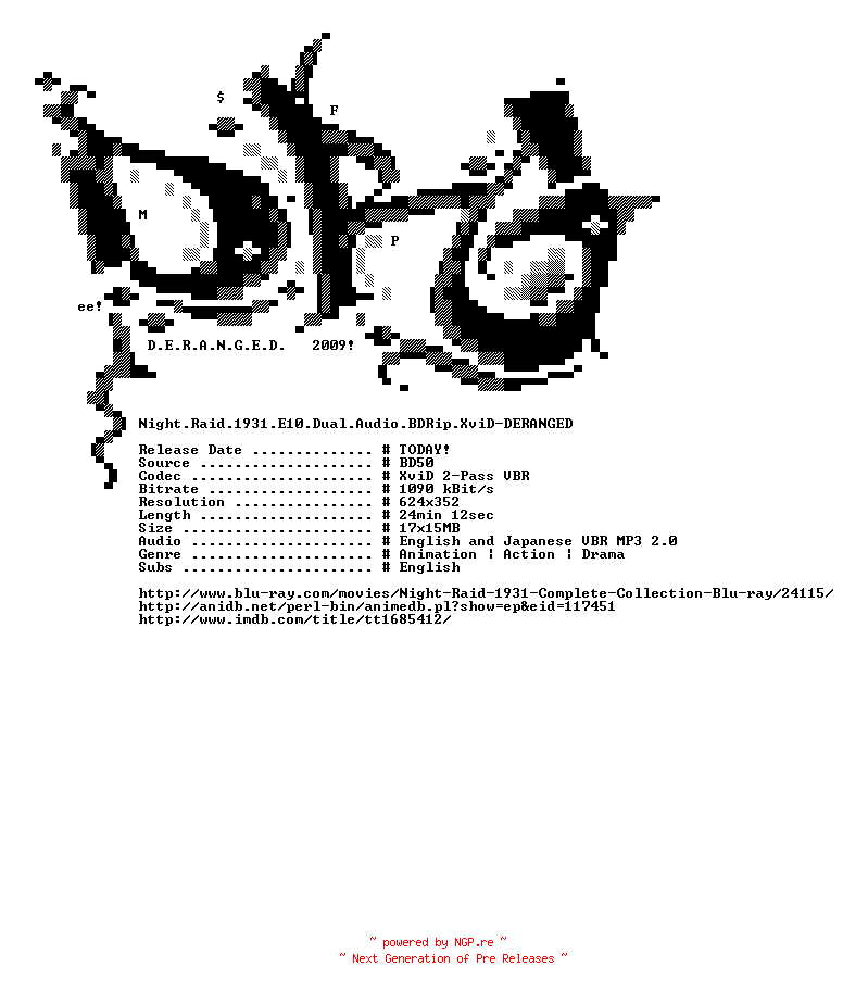 NFO for the release Night.Raid.1931.E10.Dual.Audio.BDRip.XviD-DERANGED by DERANGED