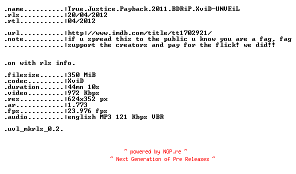 NFO for the release True.Justice.Payback.2011.BDRiP.XviD-UNVEiL by UNVEiL