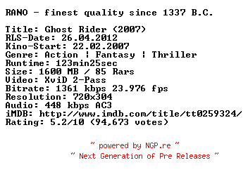 NFO for the release Ghost.Rider.EXTENDED.German.2007.AC3.BDRiP.XviD.iNTERNAL-RANO by RANO
