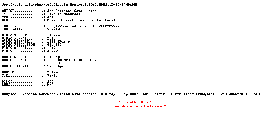 NFO for the release Joe.Satriani.Satchurated.Live.In.Montreal.2012.BDRip.XviD-BAND1D0S by BAND1D0S