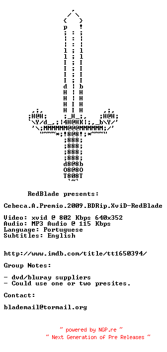 NFO for the release Cebeca.A.Premio.2009.BDRip.XviD-RedBlade by RedBlade