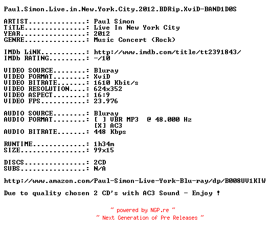 NFO for the release Paul.Simon.Live.in.New.York.City.2012.BDRip.XviD-BAND1D0S by BAND1D0S