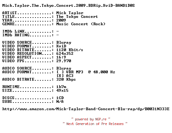 NFO for the release Mick.Taylor.The.Tokyo.Concert.2009.BDRip.XviD-BAND1D0S by BAND1D0S