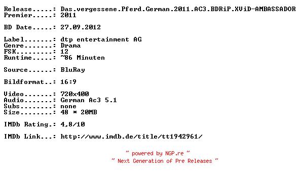NFO for the release Das.vergessene.Pferd.German.2011.AC3.BDRiP.XViD-AMBASSADOR by AMBASSADOR