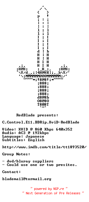 NFO for the release C.Control.E11.BDRip.XviD-RedBlade by RedBlade