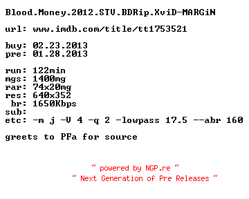 NFO for the release Blood.Money.2012.STV.BDRip.XviD-MARGiN by MARGiN