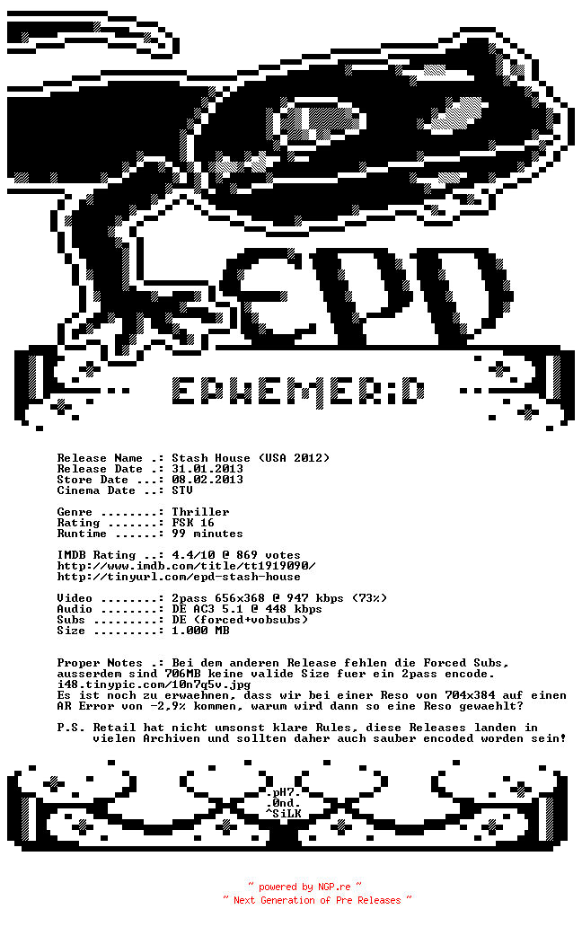 NFO for the release Stash.House.2012.German.AC3.PROPER.BDRip.XviD-EPHEMERiD by EPHEMERiD