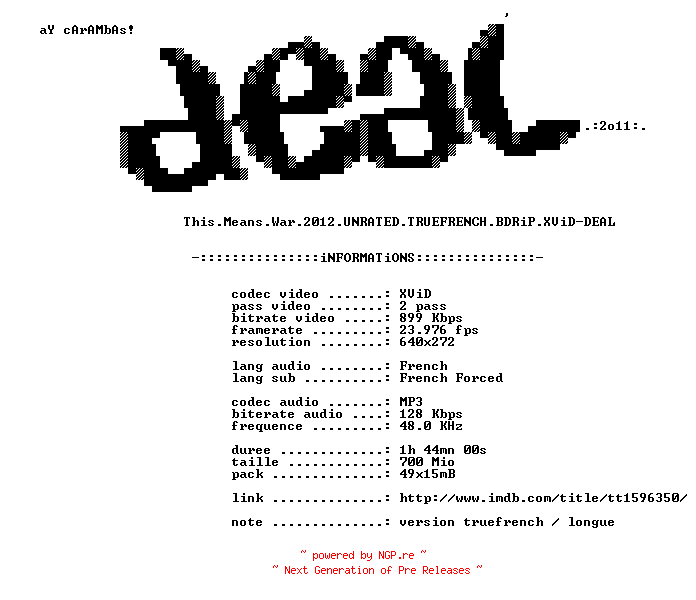 NFO for the release This.Means.War.2012.UNRATED.TRUEFRENCH.BDRiP.XViD-DEAL by DEAL