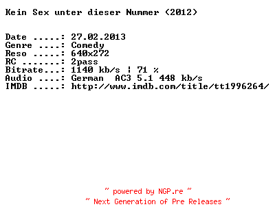 NFO for the release Kein.Sex.unter.dieser.Nummer.German.2012.AC3.BDRip.XviD-DESPiTE by DESPiTE