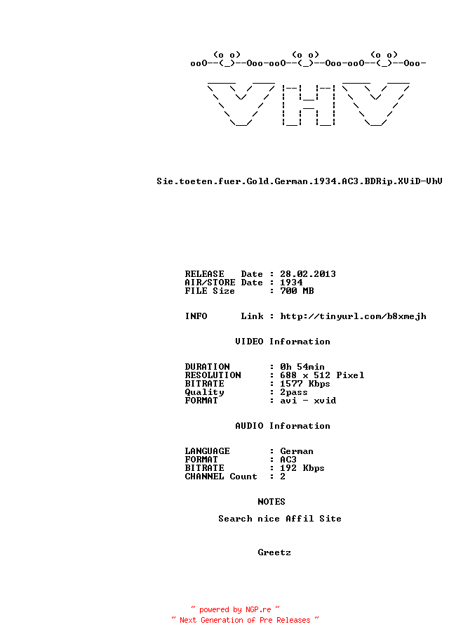 NFO for the release Sie.toeten.fuer.Gold.German.1934.AC3.BDRip.XViD-VhV by VhV