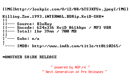 NFO for the release Killing.Zoe.1993.iNTERNAL.BDRip.XviD-SHK by SHK