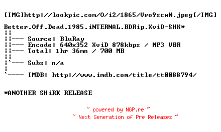NFO for the release Better.Off.Dead.1985.iNTERNAL.BDRip.XviD-SHK by SHK