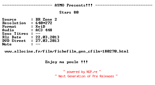 NFO for the release Stars.80.2012.FRENCH.BDRip.XviD-AYMO by AYMO
