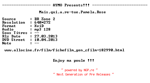 NFO for the release Mais.qui.a.re-tue.Pamela.Rose.2012.FRENCH.BDRip.XviD-AYMO by AYMO