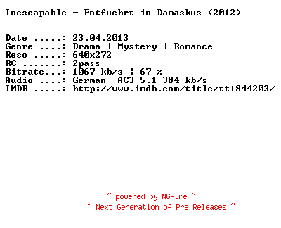NFO for the release Inescapable.Entfuehrt.in.Damaskus.German.2012.AC3.BDRip.XviD-DESPiTE by DESPiTE