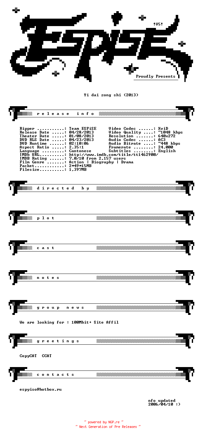 NFO for the release The.Grandmaster.2013.BDRip.XviD-ESPiSE by ESPiSE