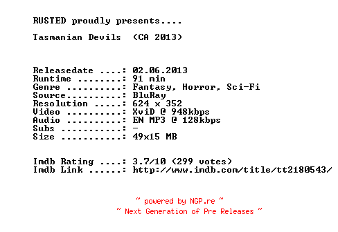 NFO for the release Tasmanian.Devils.2013.BDRip.XviD-RUSTED by RUSTED