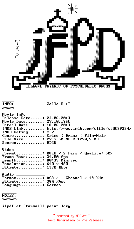 NFO for the release Zelle.R.17.1947.German.AC3.BDRiP.XViD-iFPD by iFPD