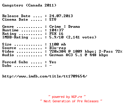 NFO for the release Gangsters.German.2011.AC3.BDRiP.XViD-EXQUiSiTE by EXQUiSiTE