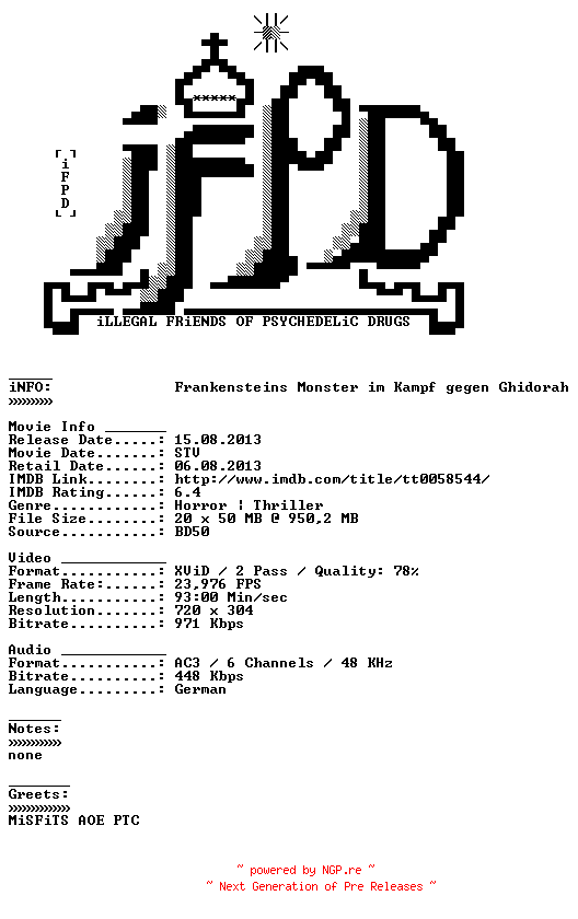 NFO for the release Frankensteins.Monster.im.Kampf.gegen.Ghidorah.1964.German.AC3.BDRiP.XViD-iFPD by iFPD