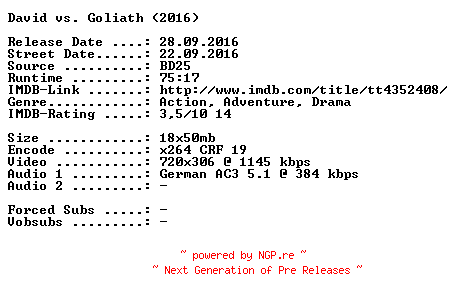 NFO for the release David.vs.Goliath.German.2016.AC3.BDRip.x264-SPiCY by SPiCY