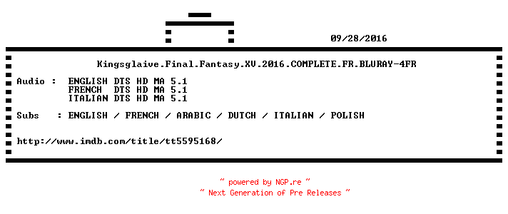 NFO for the release Kingsglaive.Final.Fantasy.XV.2016.COMPLETE.FR.BLURAY-4FR by 4FR