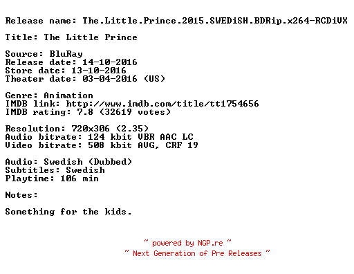 NFO for the release The.Little.Prince.2015.SWEDiSH.BDRip.x264-RCDiVX by RCDiVX