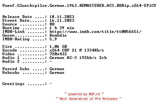 NFO for the release Fuenf.Glueckspilze.German.1963.REMASTERED.AC3.BDRip.x264-SPiCY by SPiCY