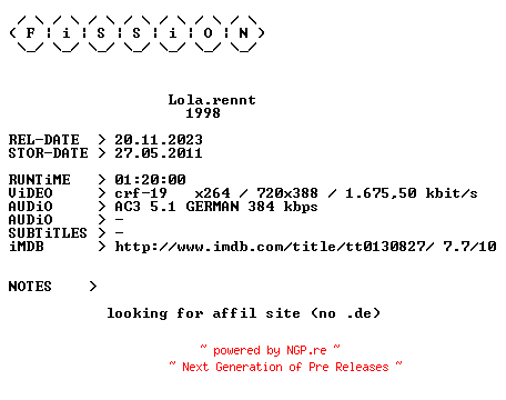 NFO for the release Lola.rennt.German.1998.BDRiP.x264.iNTERNAL-FiSSiON by FiSSiON
