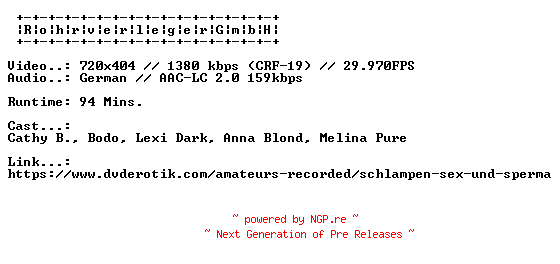 NFO for the release Schlampen.Sex.Und.Sperma.GERMAN.XXX.DVDRIP.X264-RohrverlegerGmbH by RohrverlegerGmbH
