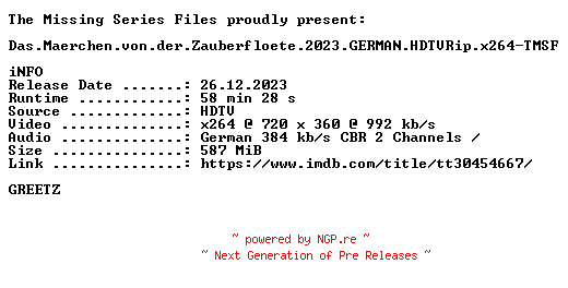 NFO for the release Das.Maerchen.von.der.Zauberfloete.2023.GERMAN.HDTVRip.x264-TMSF by TMSF