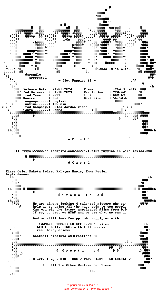 NFO for the release Slut.Puppies.16.XXX.DVDRip.x264-CiCXXX by CiCXXX