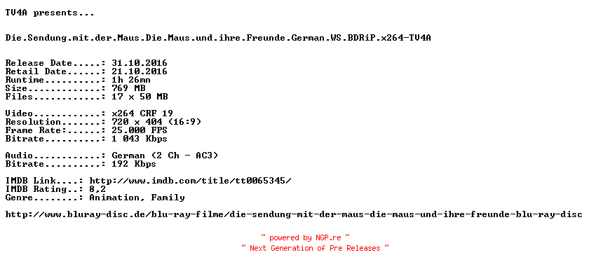 NFO for the release Die.Sendung.mit.der.Maus.Die.Maus.und.ihre.Freunde.German.WS.BDRiP.x264-TV4A by TV4A