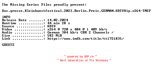 NFO for the release Das.grosse.Kleinkunstfestival.2023.Berlin.Preis.GERMAN.HDTVRip.x264-TMSF by TMSF
