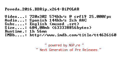 NFO for the release Poveda.2016.BDRip.x264-BiPOLAR by BiPOLAR