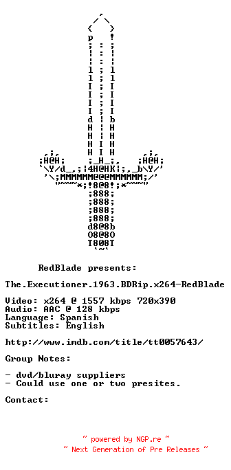 NFO for the release The.Executioner.1963.BDRip.x264-RedBlade by RedBlade