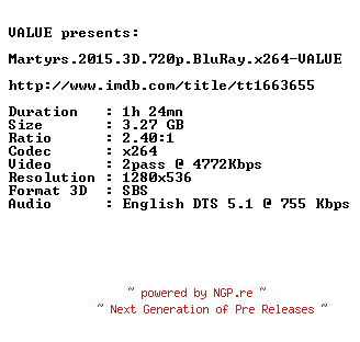 NFO for the release Martyrs.2015.3D.720p.BluRay.x264-VALUE by VALUE
