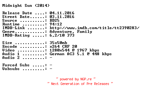 NFO for the release Midnight.Sun.2014.German.720p.BluRay.x264-SPiCY by SPiCY