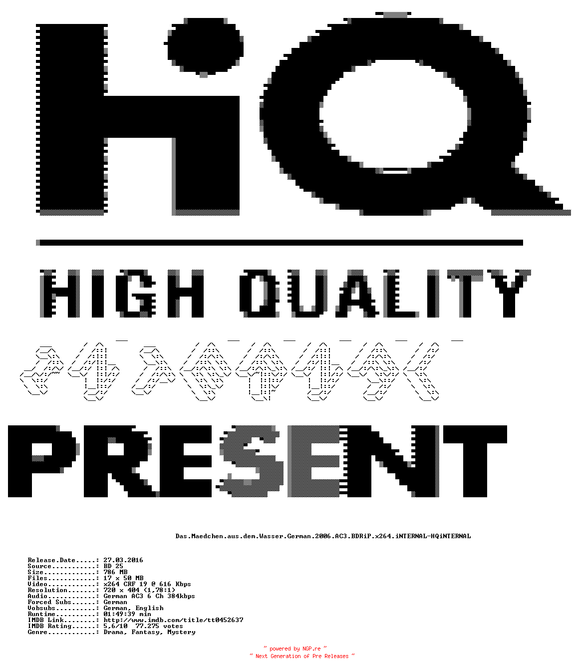 NFO for the release Das.Maedchen.aus.dem.Wasser.German.2006.AC3.BDRiP.x264.iNTERNAL-HQiNTERNAL by HQiNTERNAL