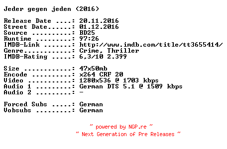 NFO for the release Jeder.gegen.jeden.2016.German.720p.BluRay.x264-SPiCY by SPiCY