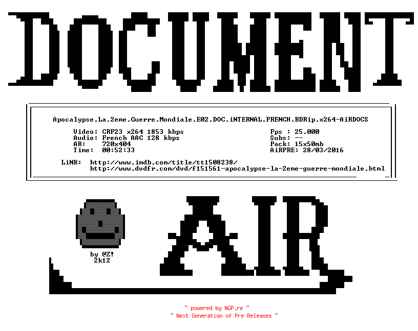 NFO for the release Apocalypse.La.2eme.Guerre.Mondiale.E02.DOC.iNTERNAL.FRENCH.BDRip.x264-AiRDOCS by AiRDOCS