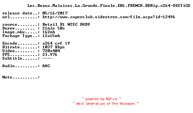 NFO for the release Les.Beaux.Malaises.La.Grande.Finale.E01.FRENCH.BDRip.x264-VESTiGE by VESTiGE