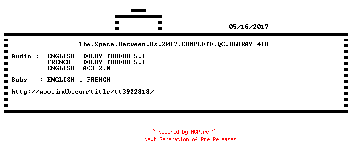 NFO for the release The.Space.Between.Us.2017.COMPLETE.QC.BLURAY-4FR by 4FR